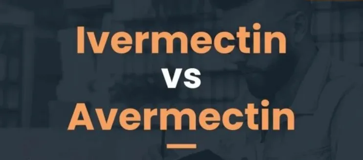 Avermectin vs Ivermectin: What are the Differences?